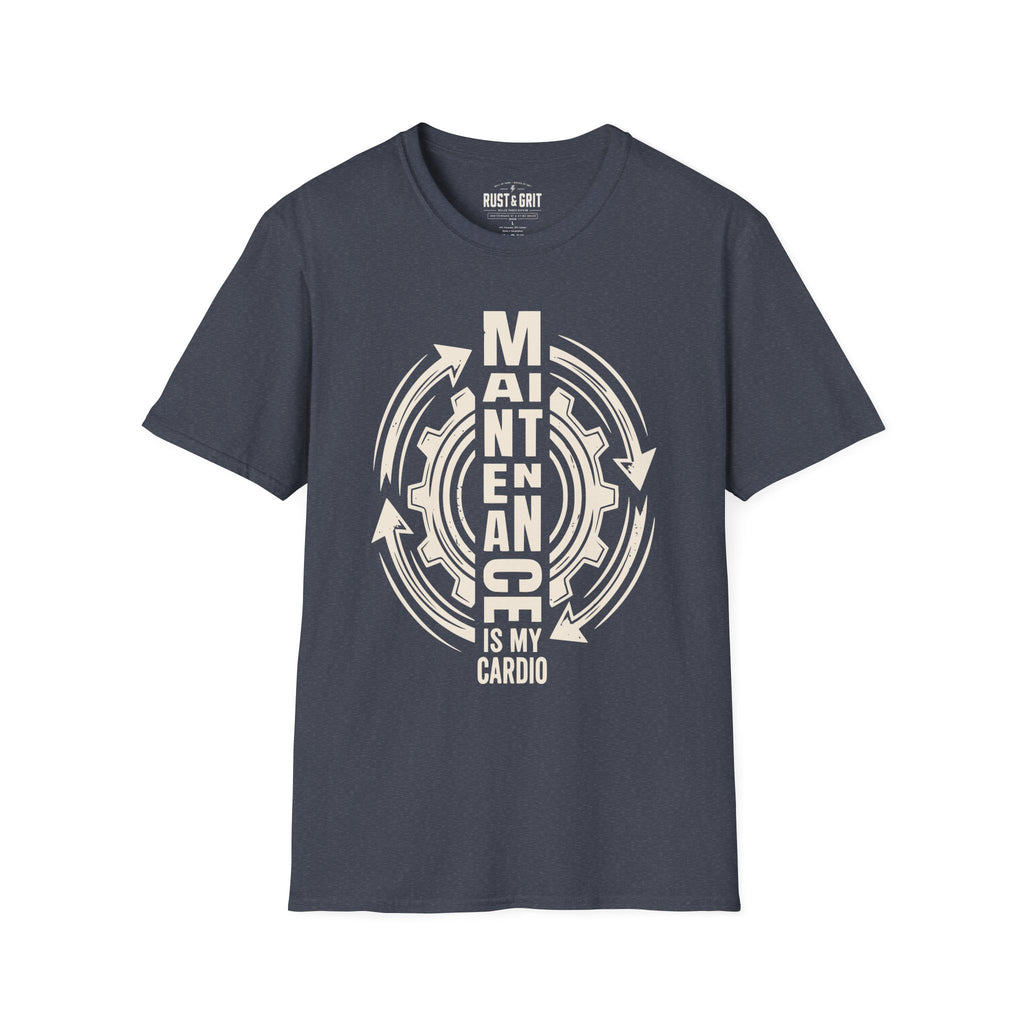 Maintenance Is My Cardio T-Shirt