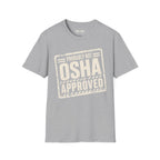 Probably Not OSHA Approved Ed.2 T-Shirt