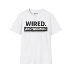 Wired And Working Ed.3 T-Shirt