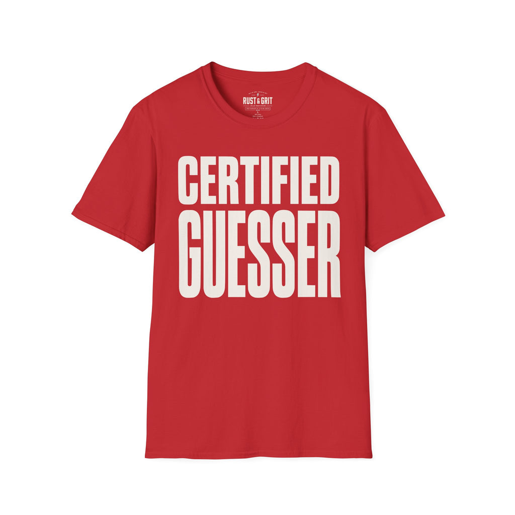 Certified Guesser T-Shirt