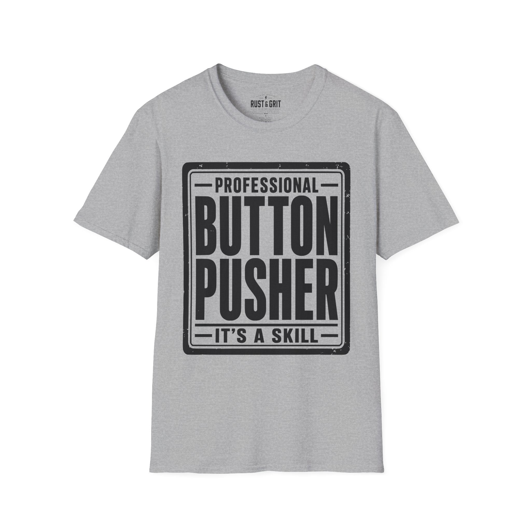 Professional Button Pusher T-Shirt