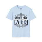 Wired For Work Ed.2 T-Shirt