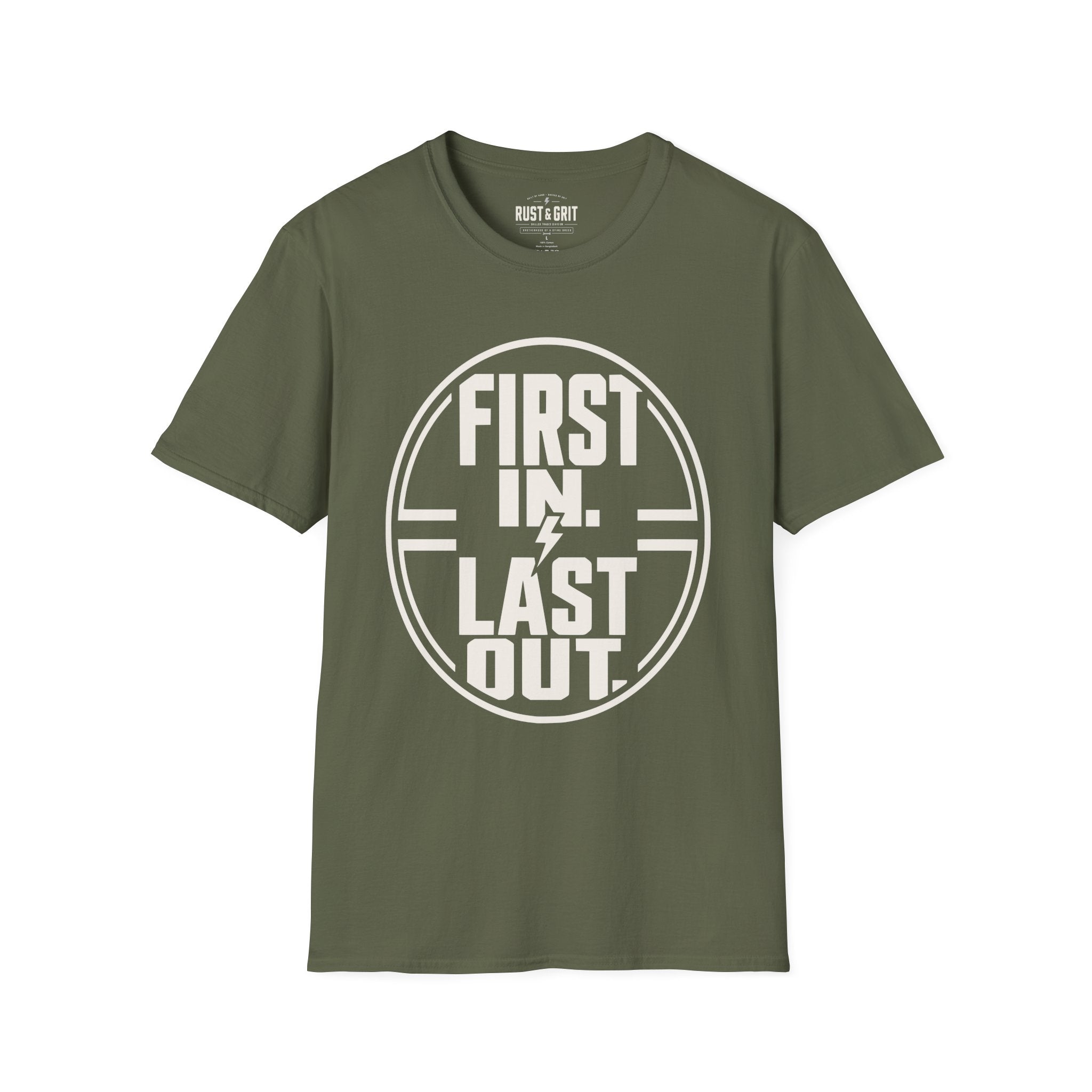 First In Last Out T-Shirt