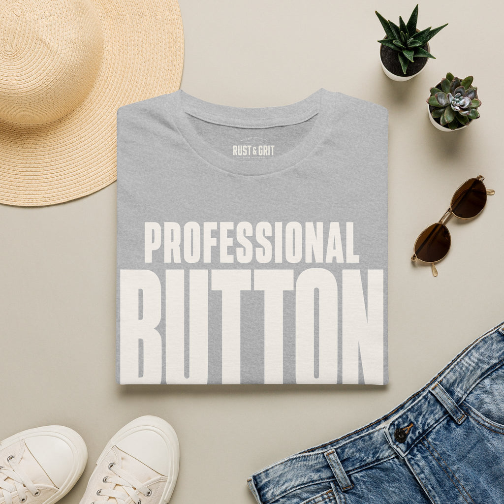 Professional Button Pusher T-Shirt
