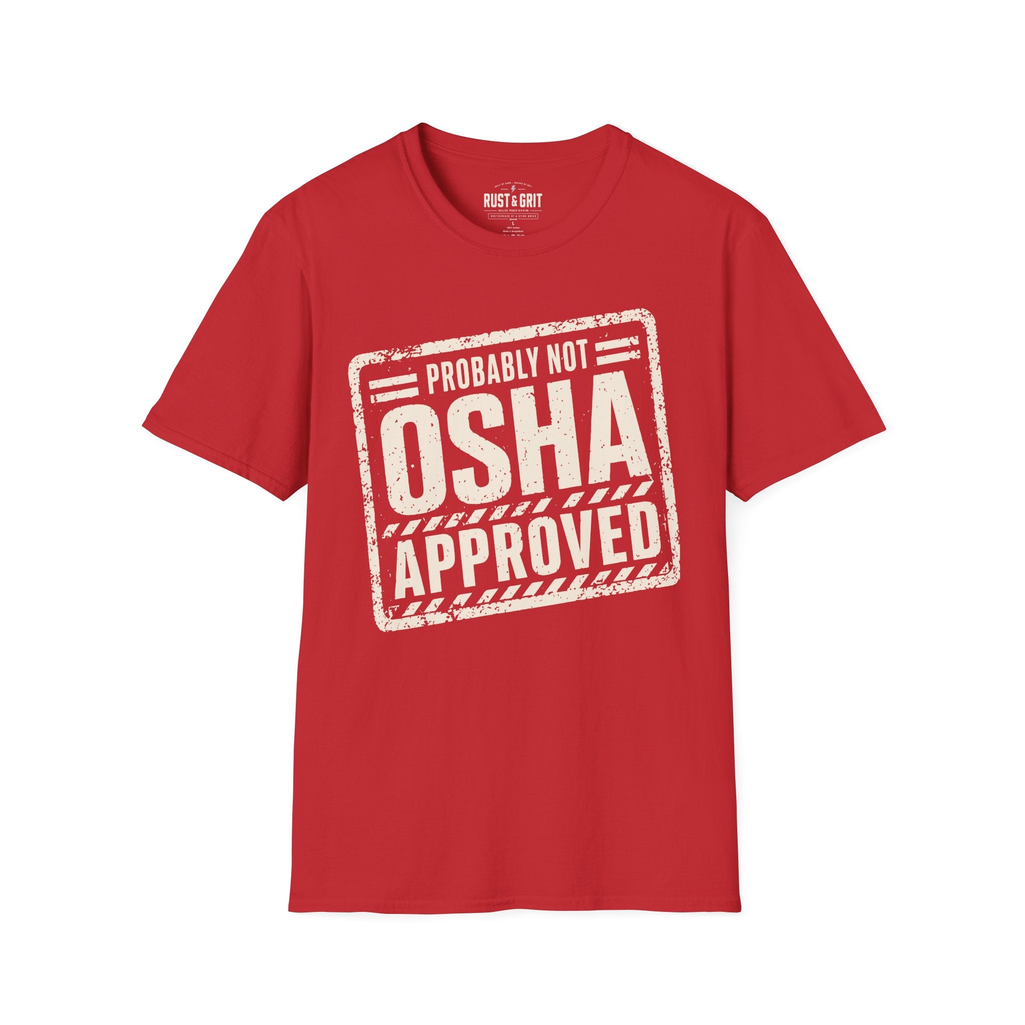 Probably Not OSHA Approved Ed.2 T-Shirt