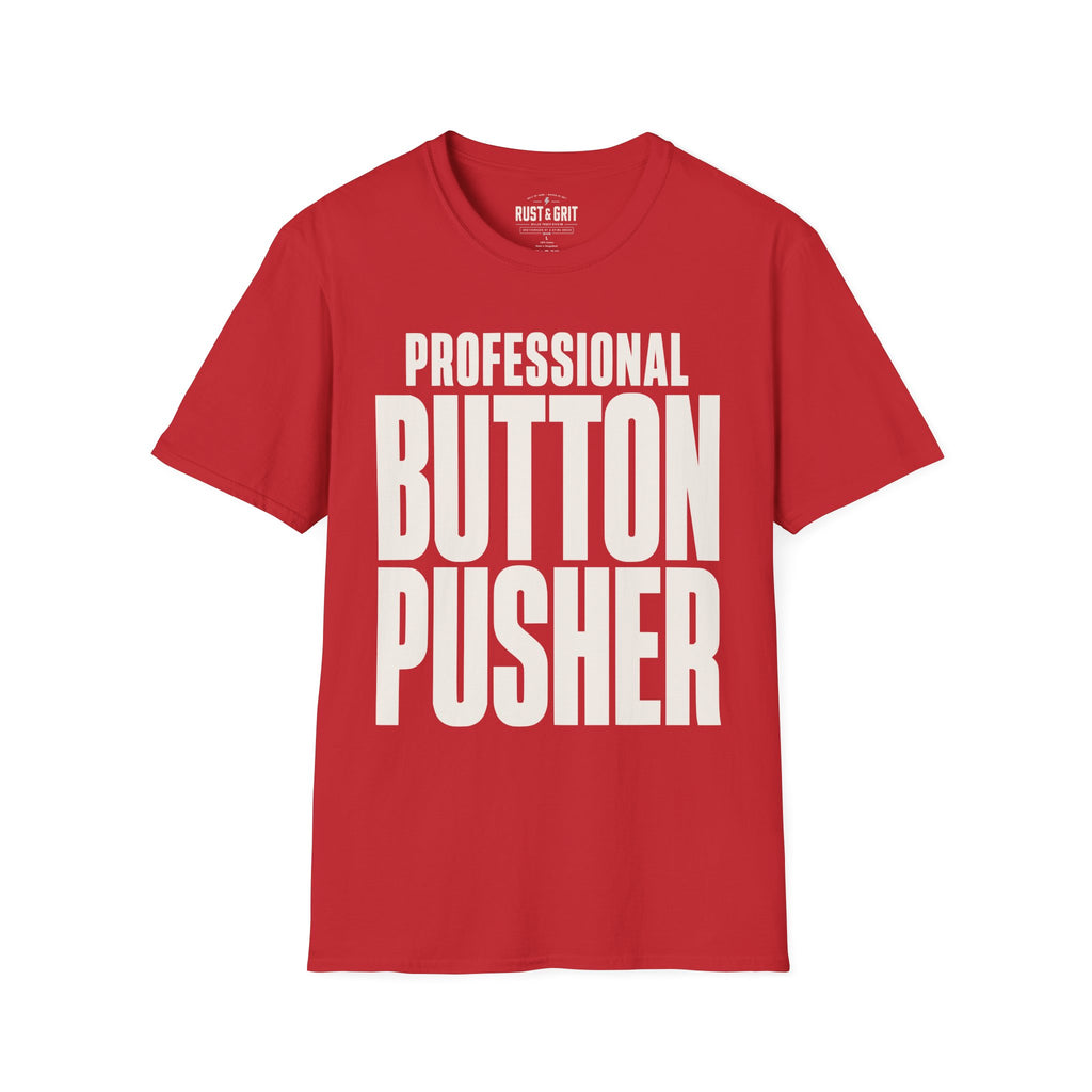 Professional Button Pusher T-Shirt