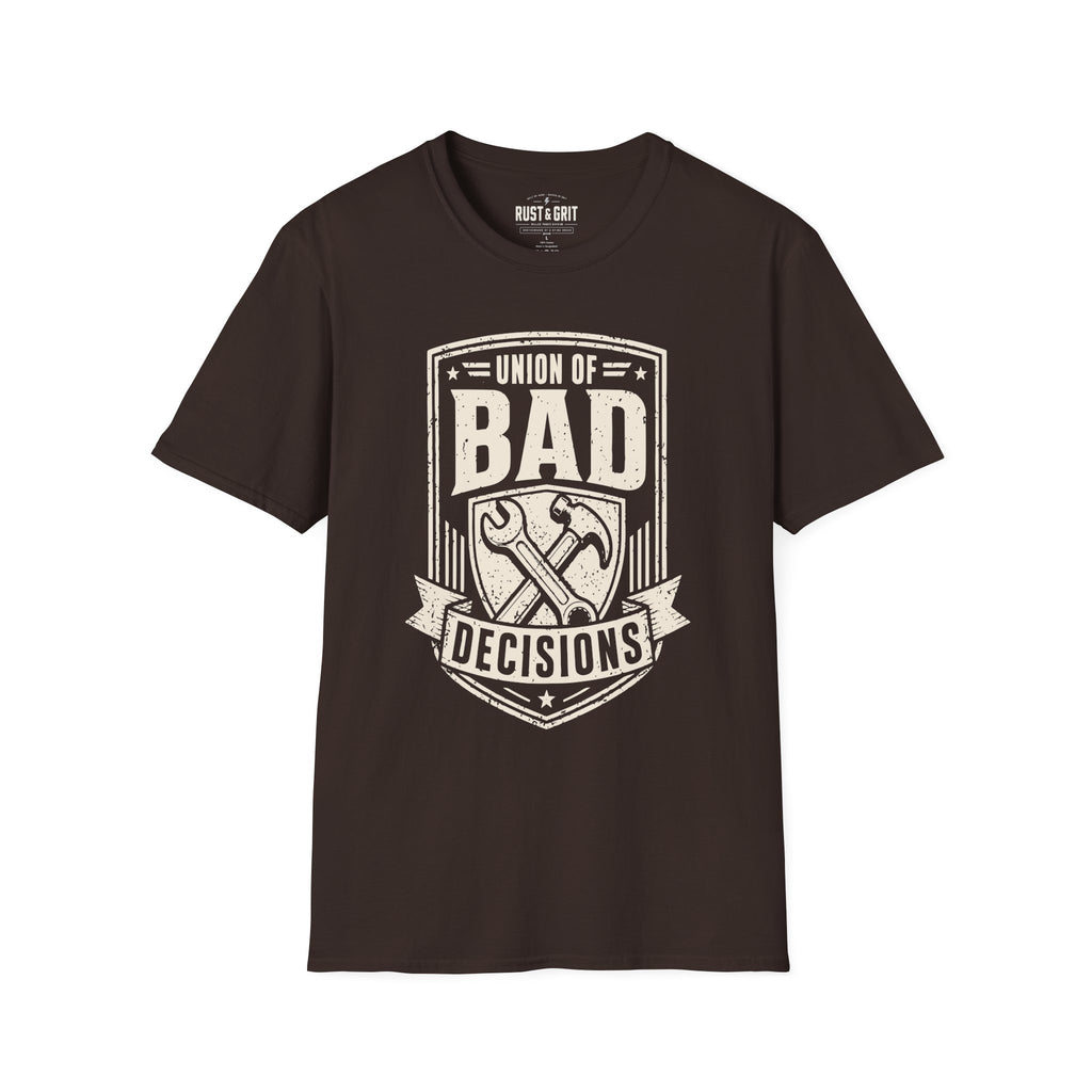 Union Of Bad Decisions T-Shirt