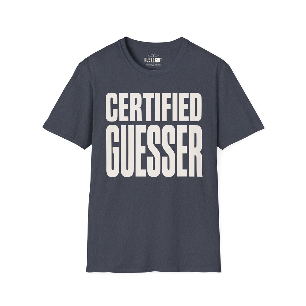 Certified Guesser T-Shirt