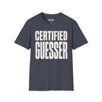 Certified Guesser T-Shirt