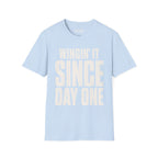 Wingin' It Since Day One Ed.4 T-Shirt