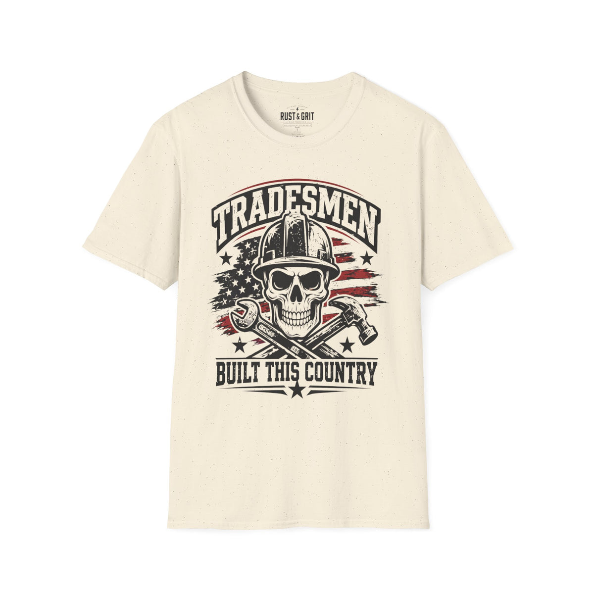 Tradesmen Built This Country T-Shirt