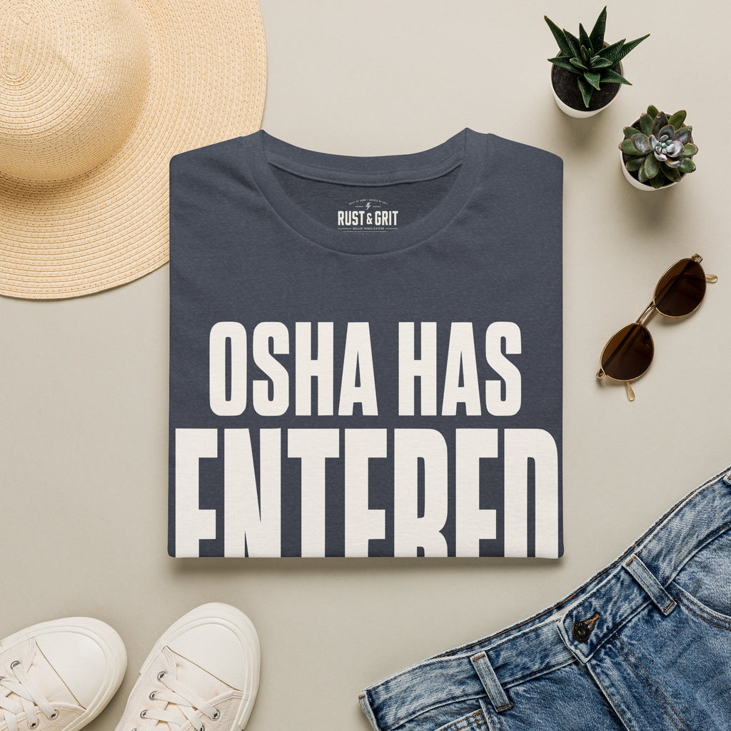 OSHA Has Entered The Chat Ed.2 T-Shirt