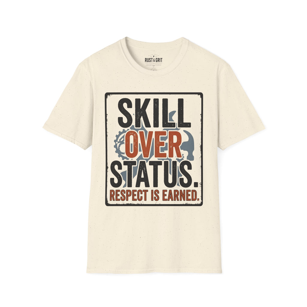 Skill Over Status T-Shirt