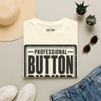 Professional Button Pusher T-Shirt
