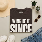 Wingin' It Since Day One Ed.4 T-Shirt