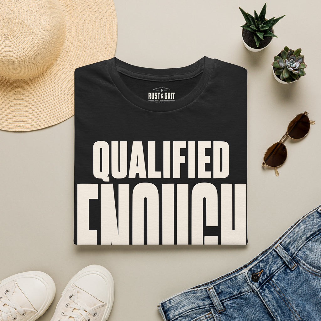 Qualified Enough Ed.3 T-Shirt