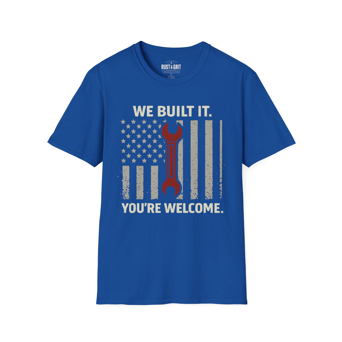We Built It T-Shirt