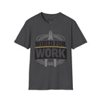 Wired For Work Ed.2 T-Shirt