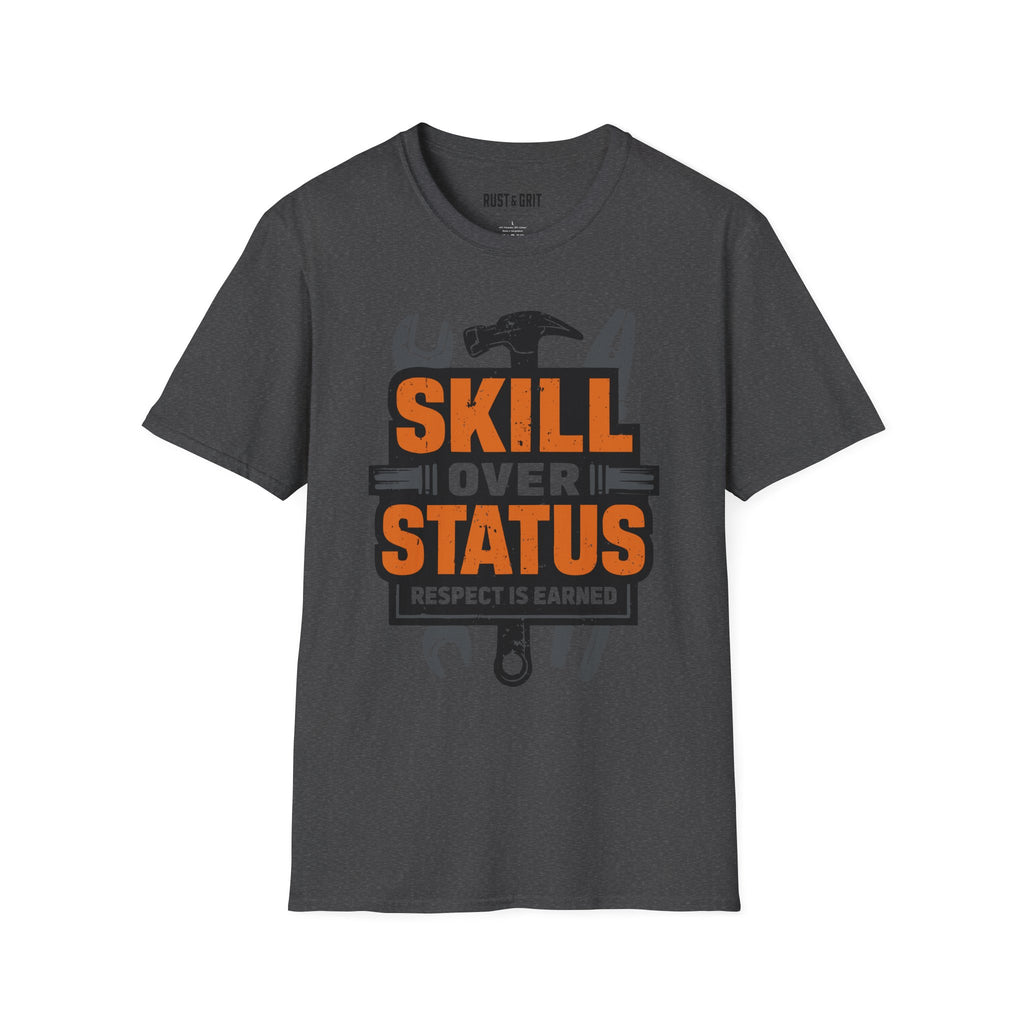 Skill Over Status T-Shirt