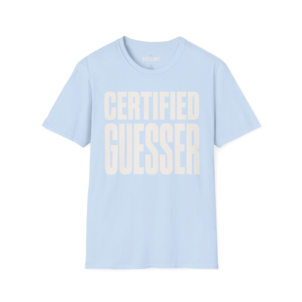 Certified Guesser T-Shirt