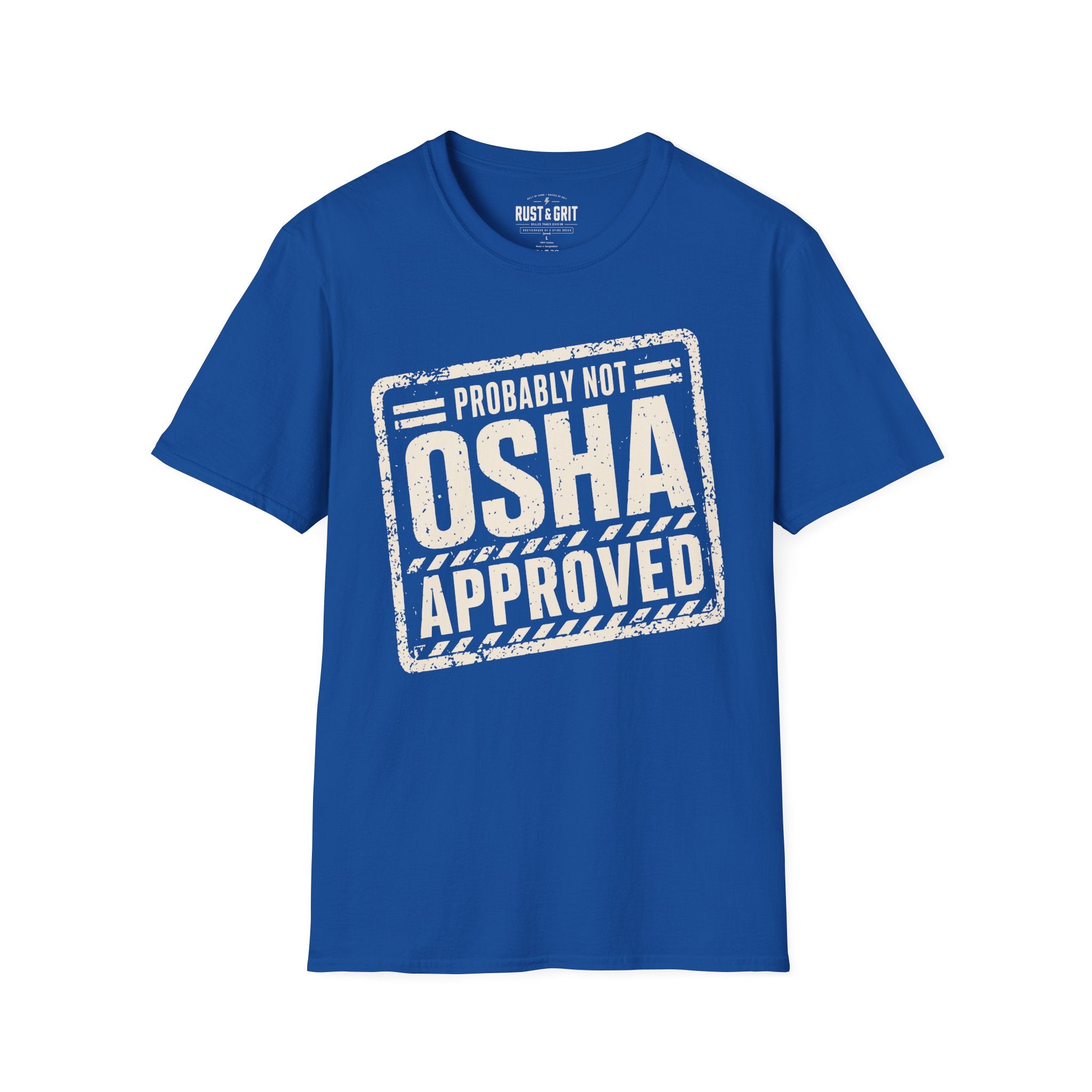 Probably Not OSHA Approved Ed.2 T-Shirt