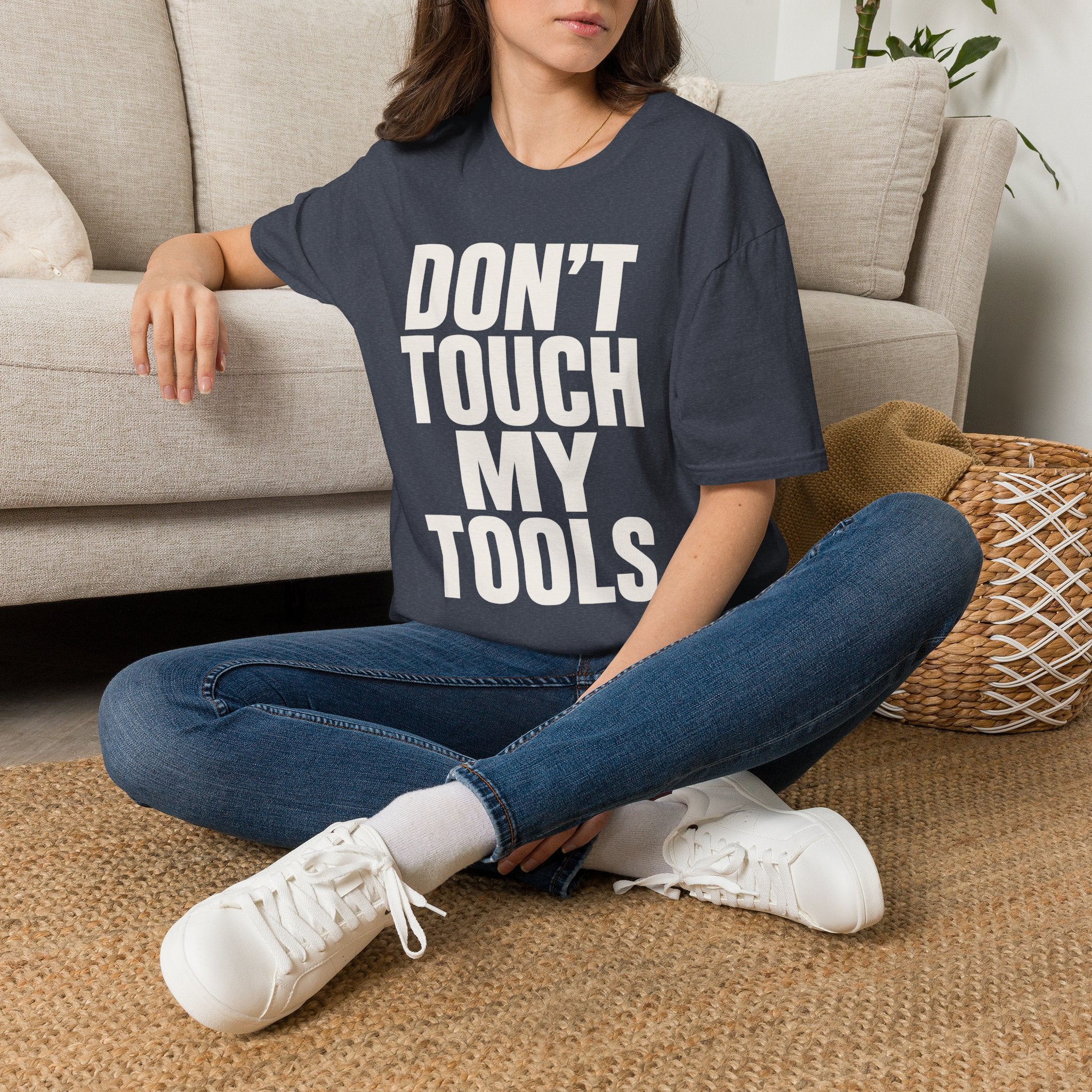 Don't Touch My Tools Ed.2 T-Shirt