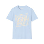 Probably Not OSHA Approved Ed.2 T-Shirt