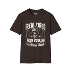 Real Tired T-Shirt