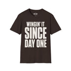 Wingin' It Since Day One Ed.4 T-Shirt