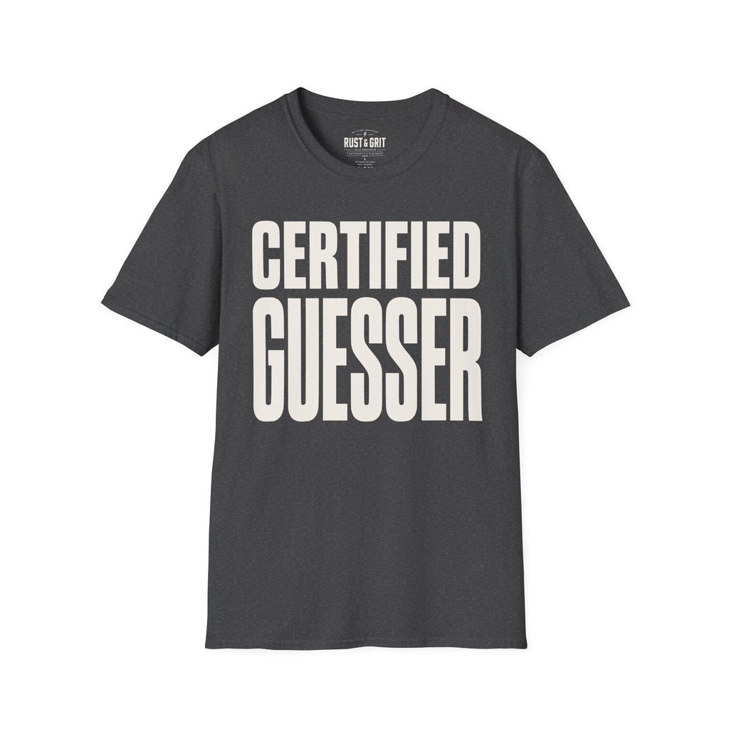 Certified Guesser T-Shirt
