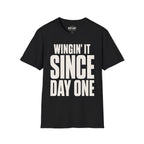 Wingin' It Since Day One Ed.4 T-Shirt