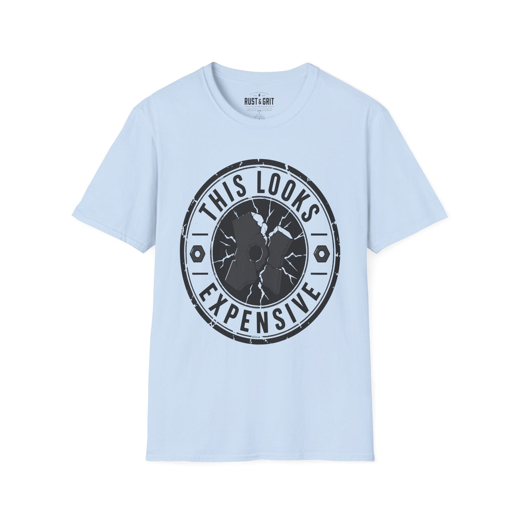 This Looks Expensive T-Shirt