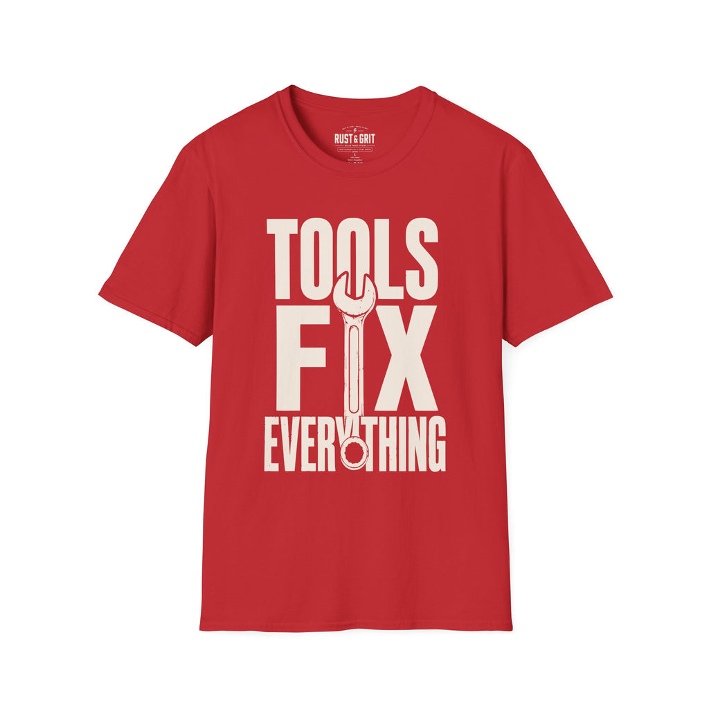Tools Fix Everything T-Shirt