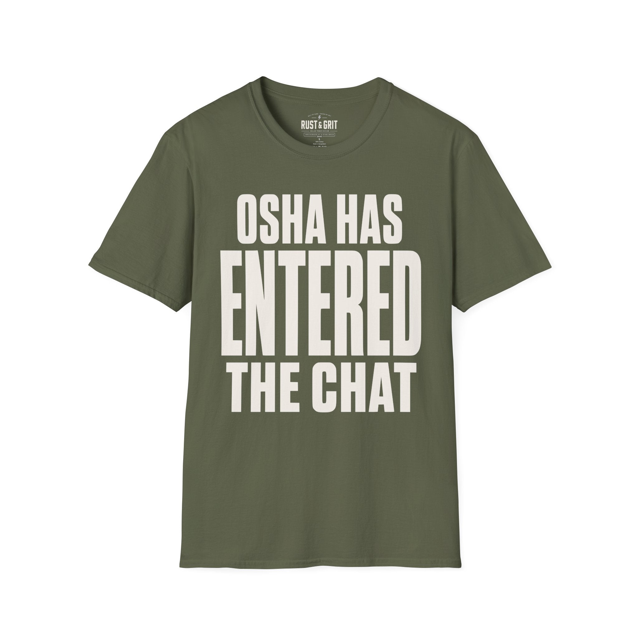 OSHA Has Entered The Chat Ed.2 T-Shirt