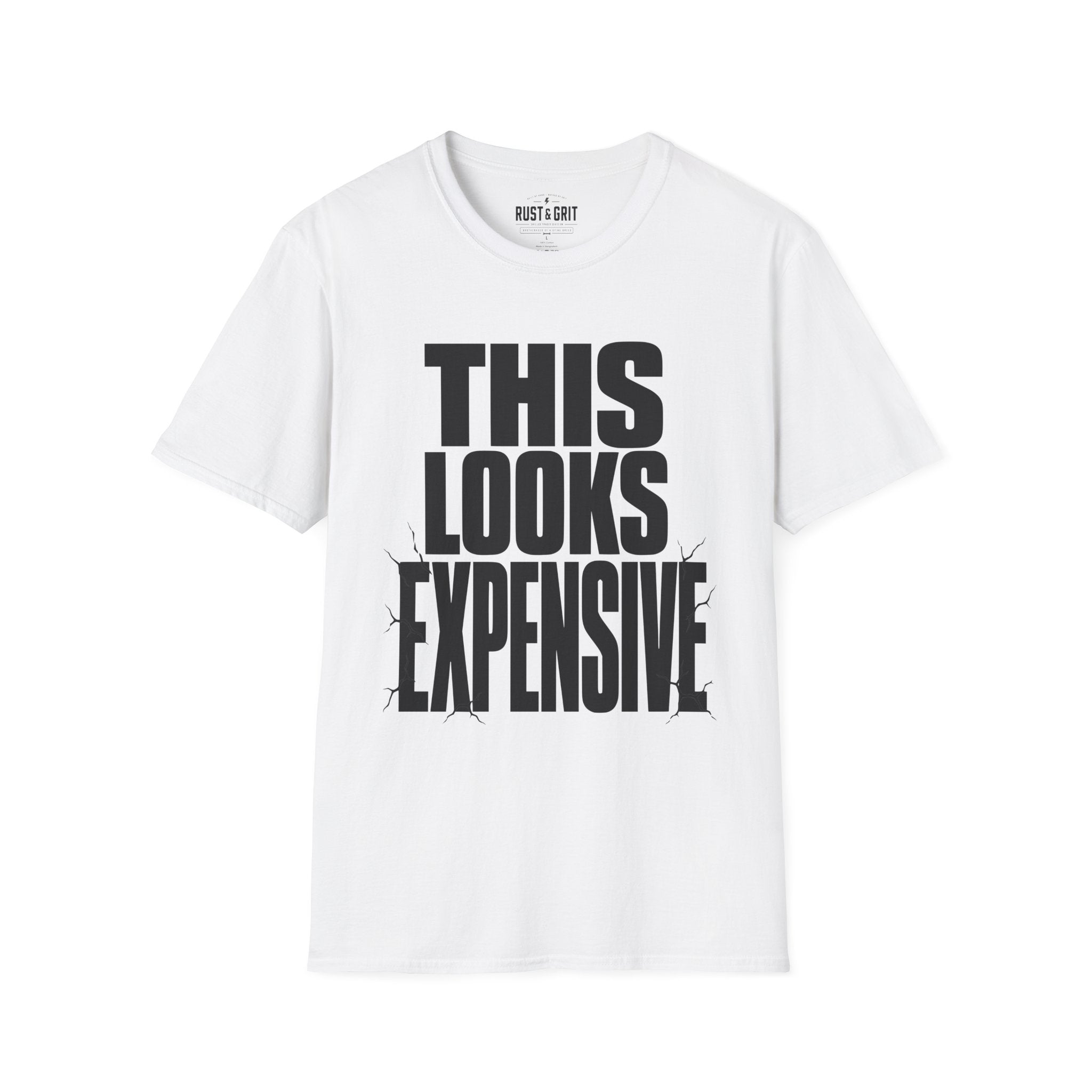 This Looks Expensive T-Shirt