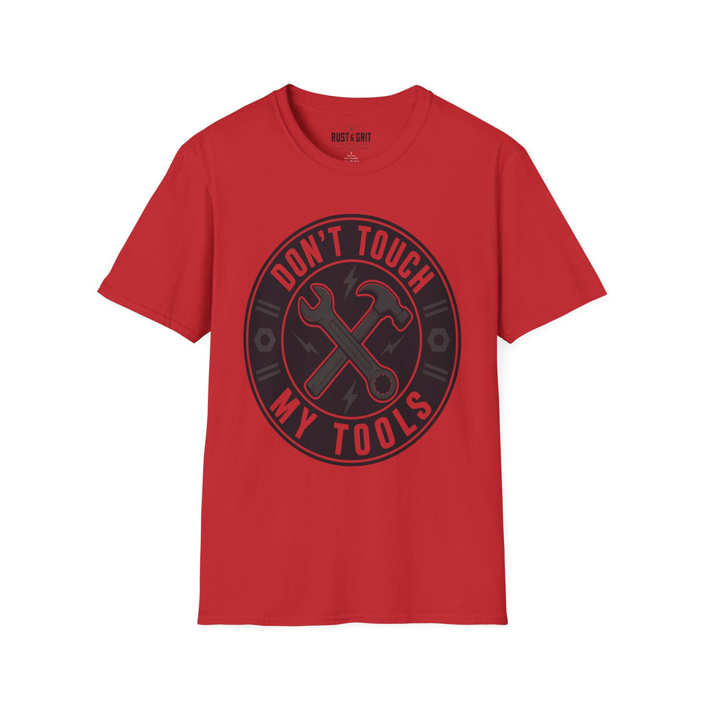 Don't Touch My Tools T-Shirt