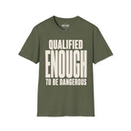 Qualified Enough Ed.3 T-Shirt