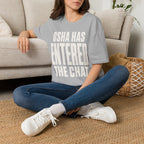 OSHA Has Entered The Chat Ed.2 T-Shirt