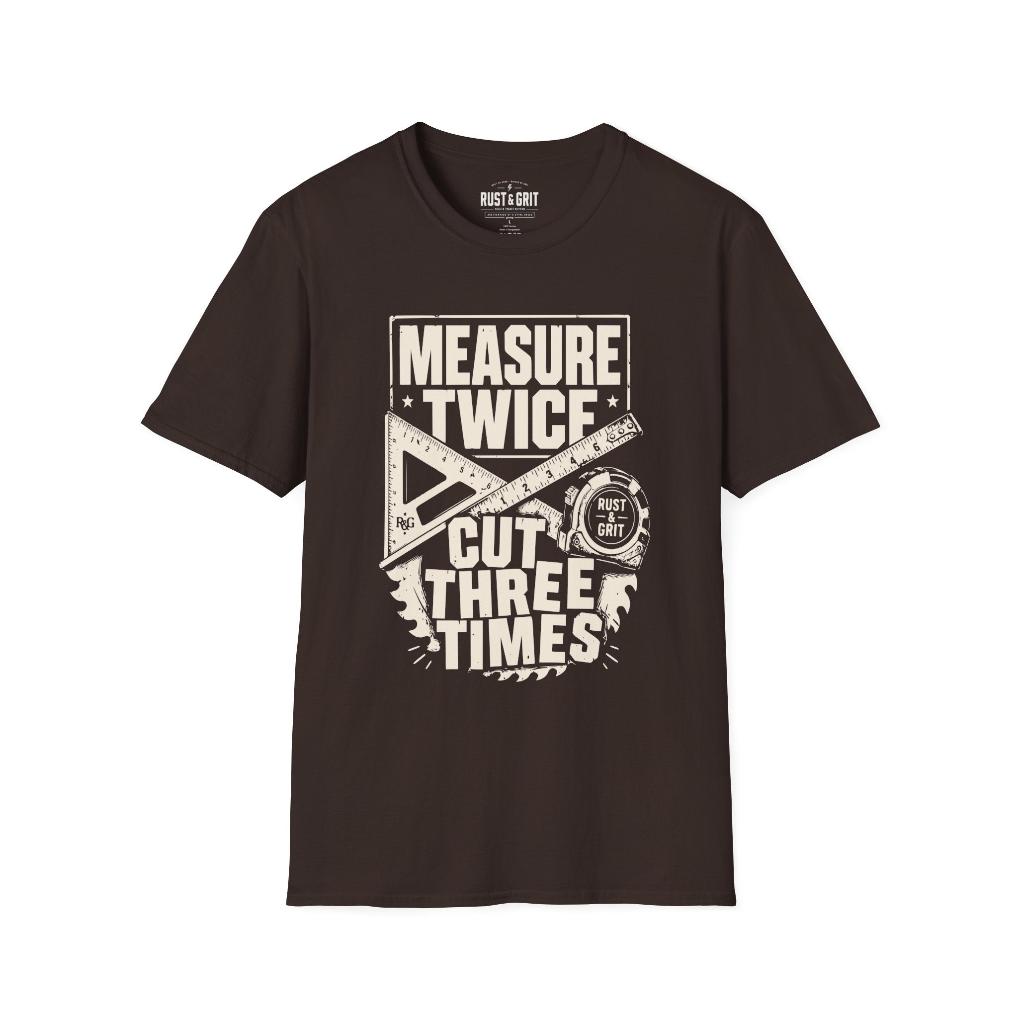 Measure Twice T-Shirt
