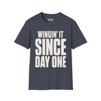 Wingin' It Since Day One Ed.4 T-Shirt