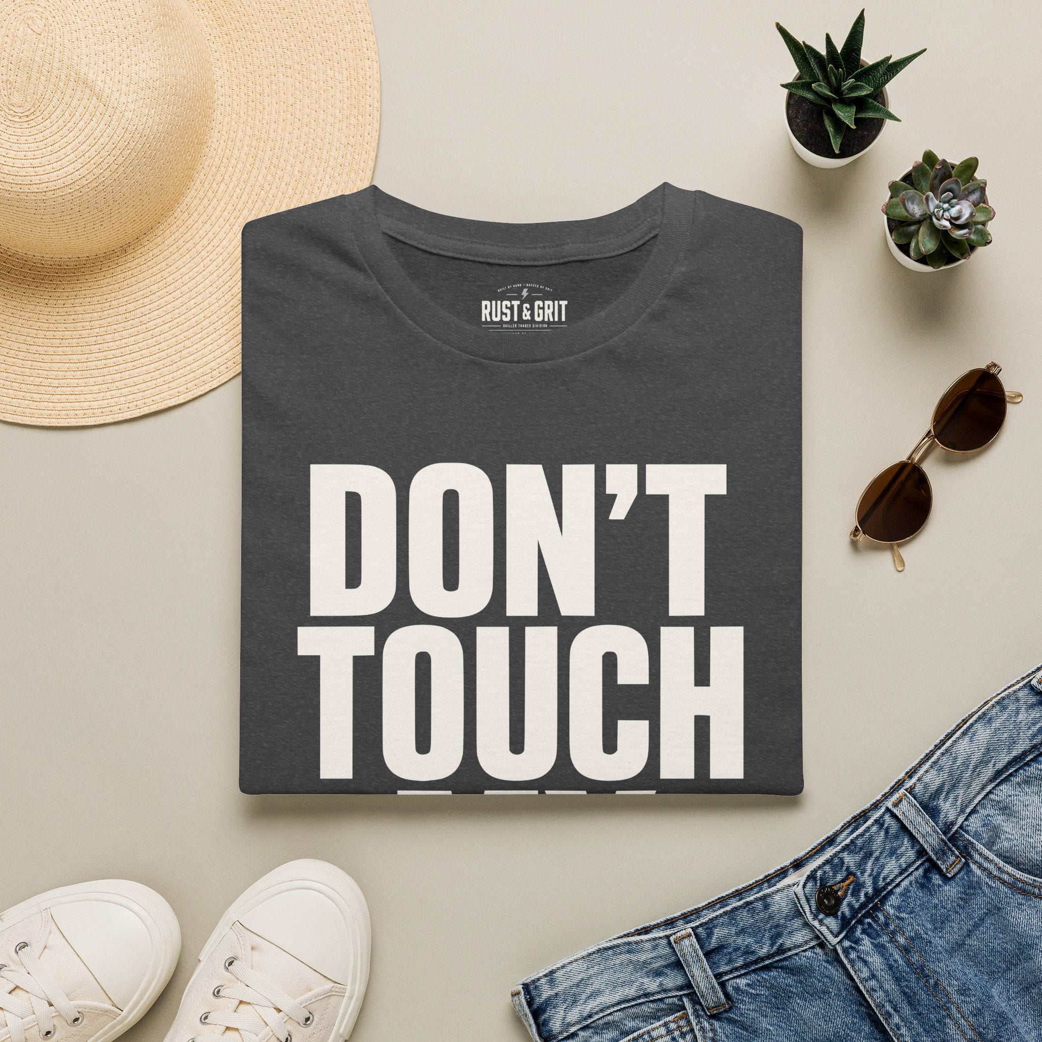 Don't Touch My Tools Ed.2 T-Shirt