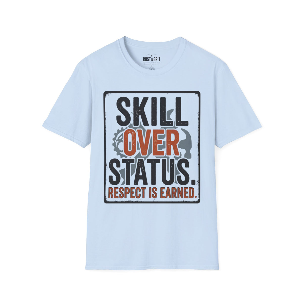 Skill Over Status T-Shirt