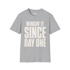 Wingin' It Since Day One Ed.4 T-Shirt