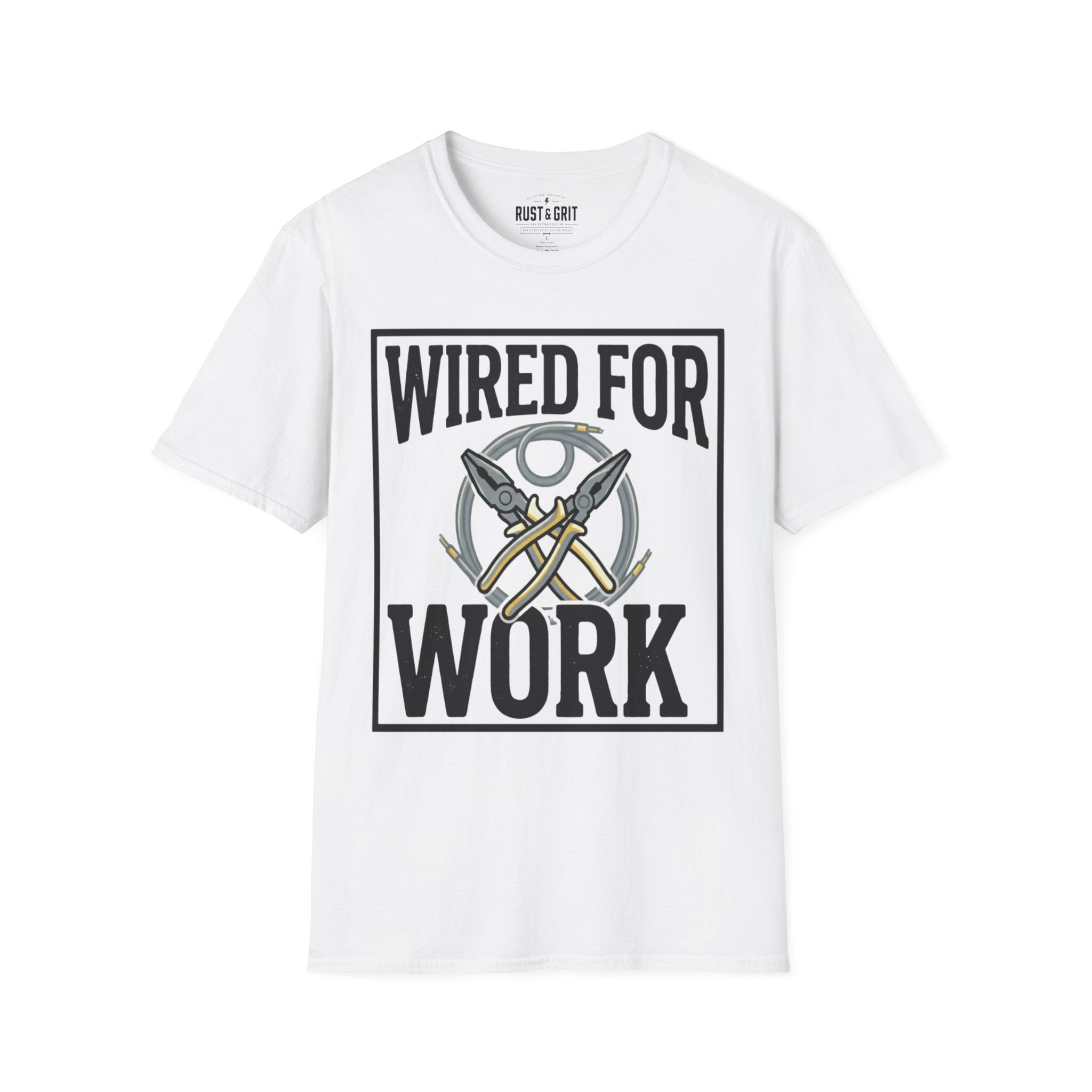 Wired For Work T-Shirt