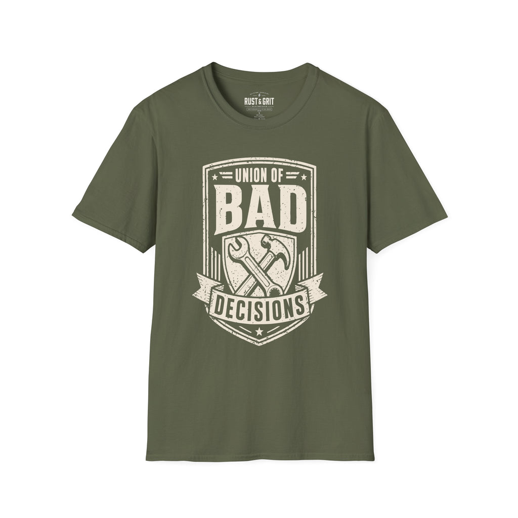 Union Of Bad Decisions T-Shirt