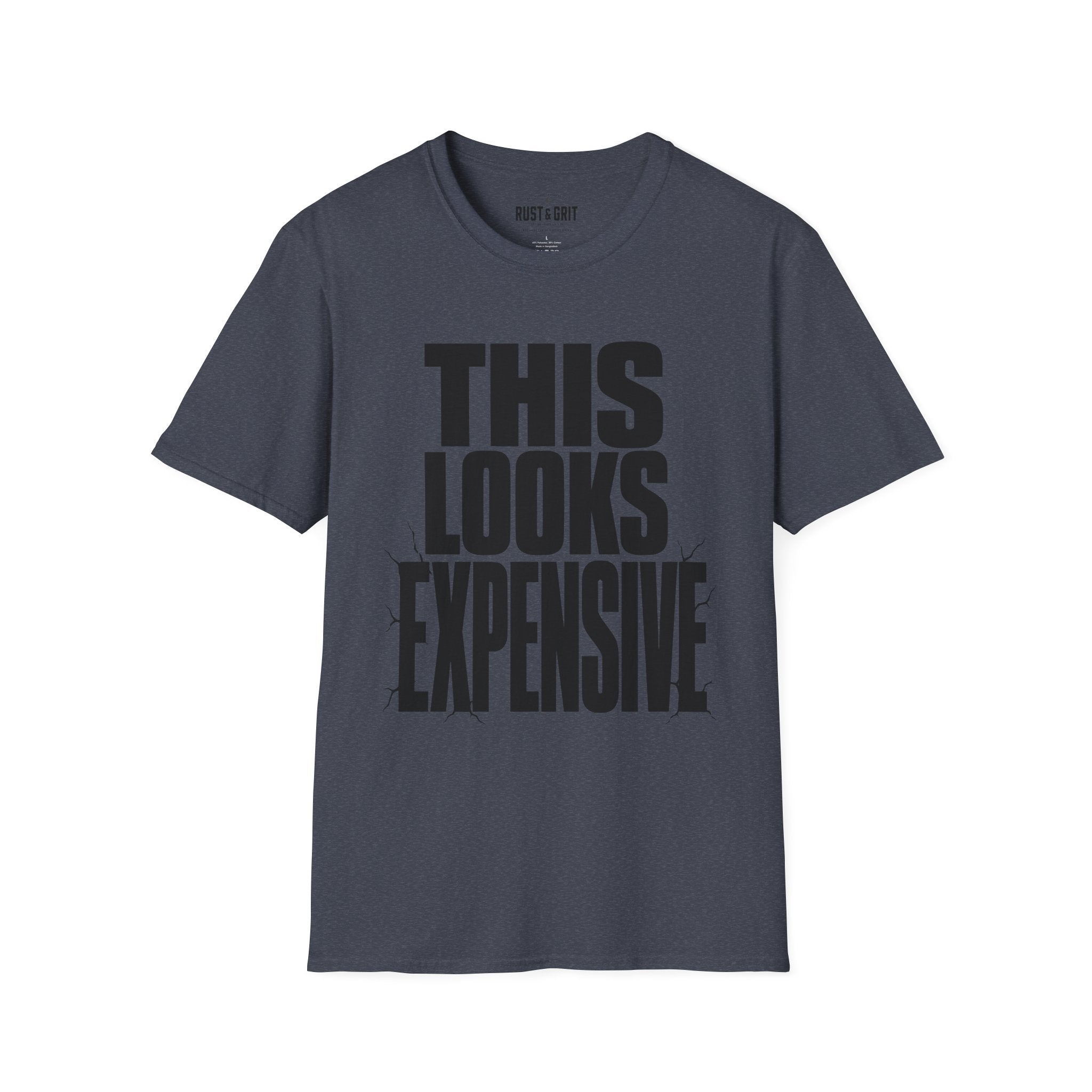 This Looks Expensive T-Shirt