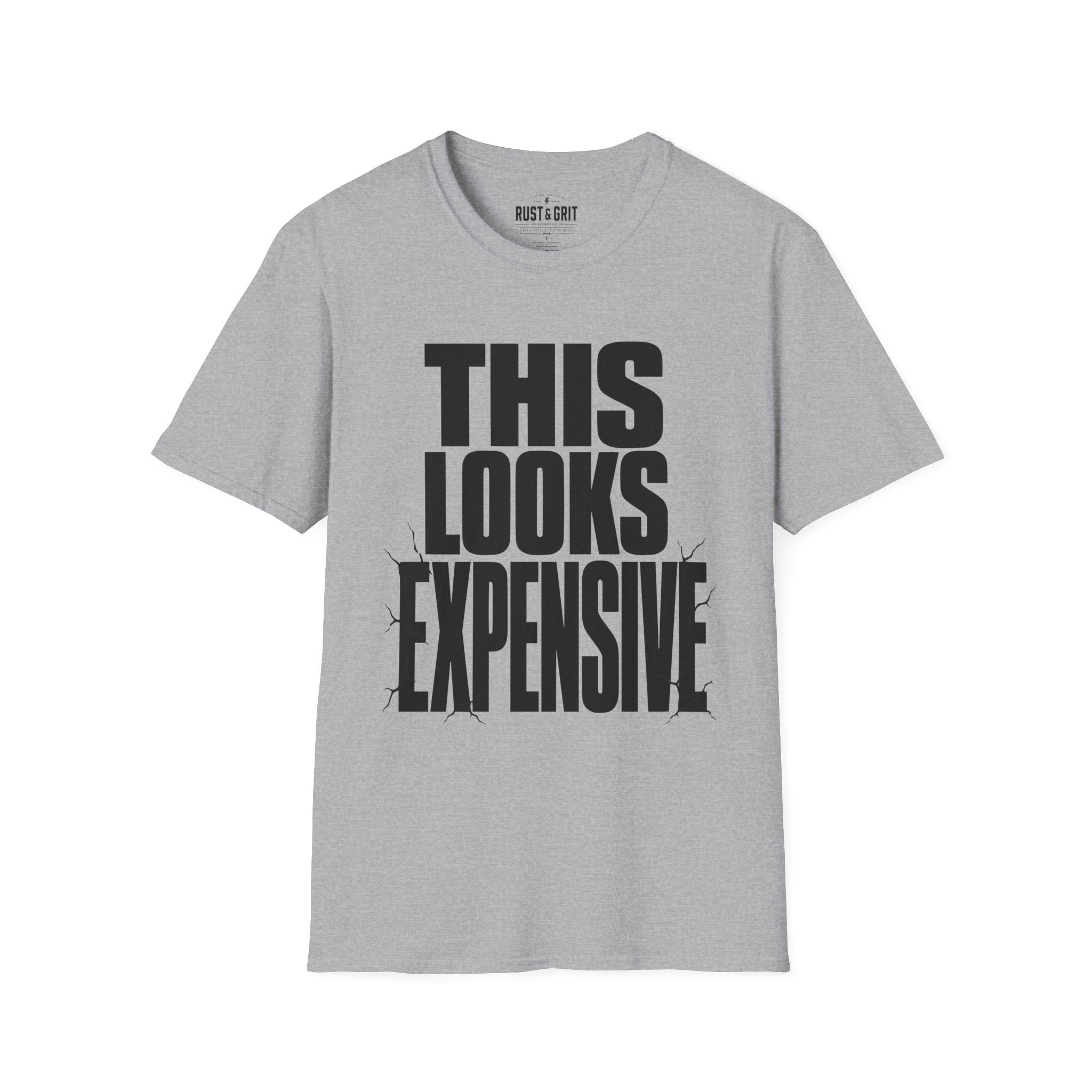 This Looks Expensive T-Shirt
