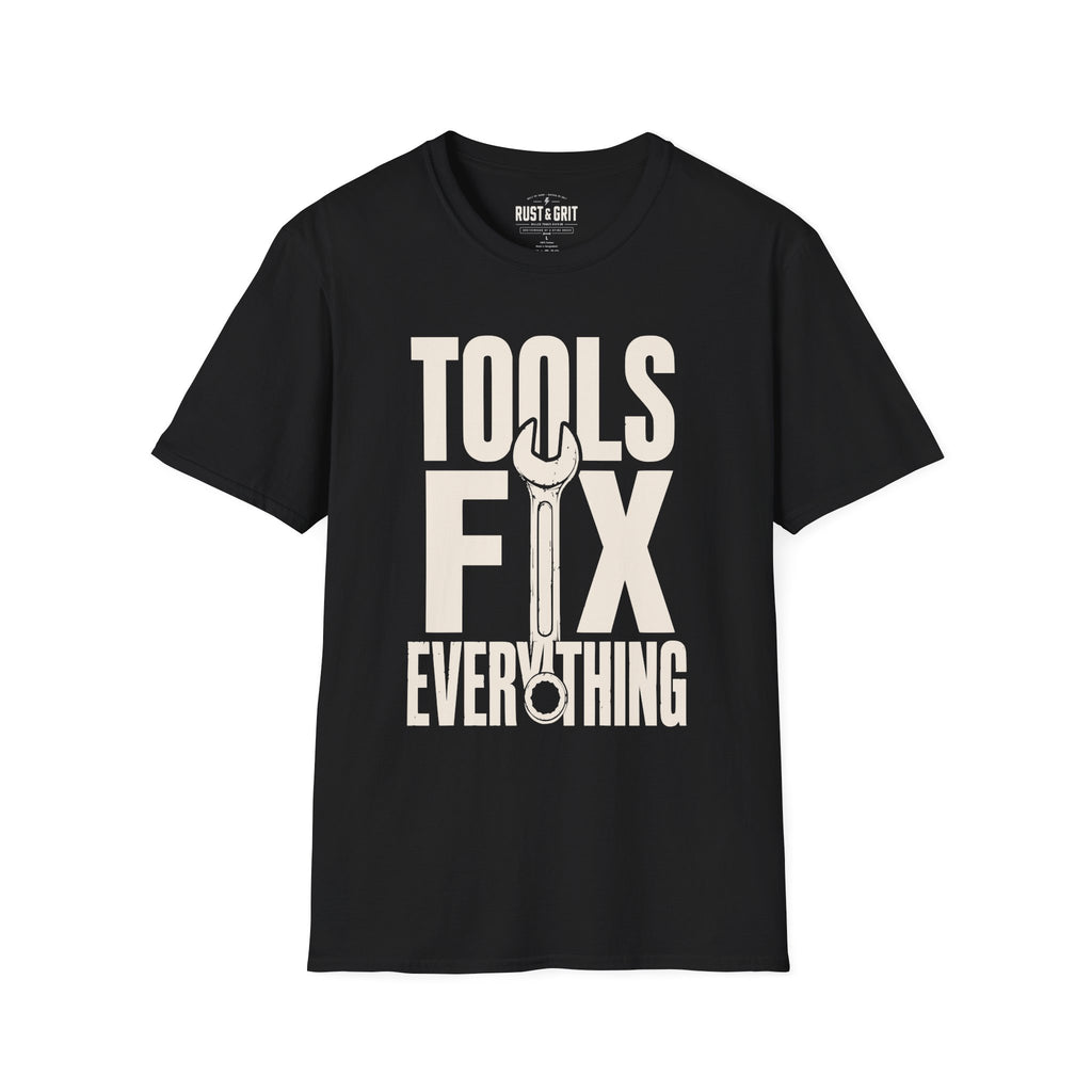 Tools Fix Everything T-Shirt