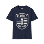 We Built It T-Shirt