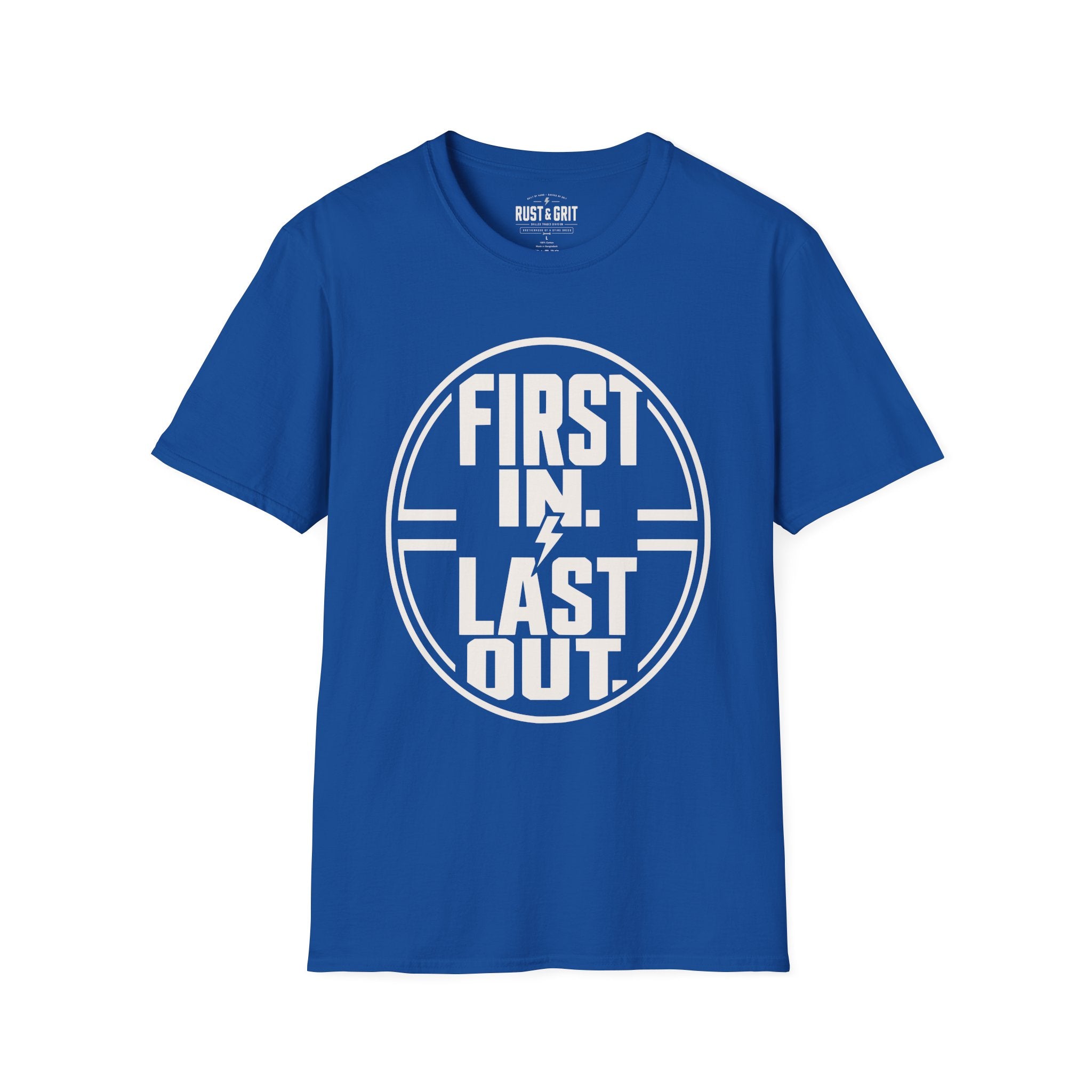 First In Last Out T-Shirt